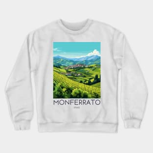 A Pop Art Travel Print of Monferrato - Italy Crewneck Sweatshirt